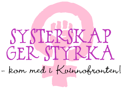 Systerskap ger styrka - kom med i Kvinnofronten!