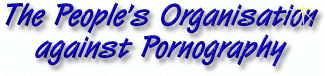 The People's Organisation against Pornography