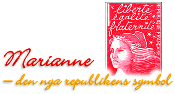 Rubrik: Marianne - den nya republikens symbol