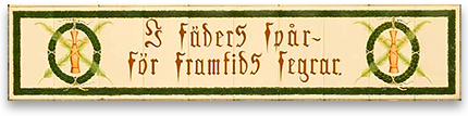 Foto av plakat med Vasaloppets motto: I fäders spår - för framtids segrar