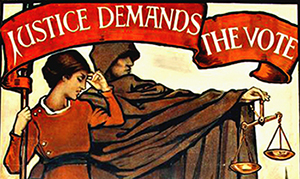 Illustration med kvinnor, där den ena håller en vågskål i guld och den andra en röd banderoll med vit text: Justice Demands the Vote