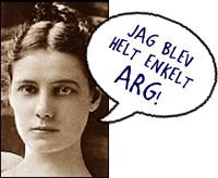 Nellie Bly + pratbubbla: - Jag blev helt enkelt ARG!