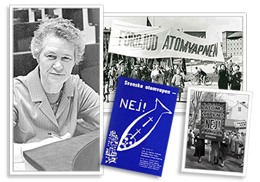 Collage med foto av Inga Thorsson, en demonstration mot atomvapen, en skrift mot svenska atomvapen och ännu en demonstrationsbild