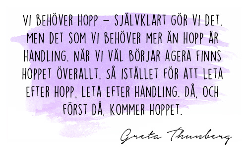 Foto av Greta Thunberg med citat om att vi behöver hopp, och att det finns i handling