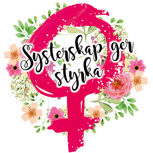 Illustration av kvinnomärke och blommor med texten: Systerskap ger styrka.